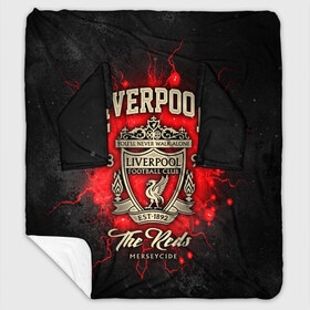 Плед с рукавами с принтом LIVERPOOL FC в городе Новоалтайск, 100% полиэстер | Закругленные углы, все края обработаны. Ткань не мнется и не растягивается. Размер 170*145 | Тематика изображения на принте: liverpool | liverpool fc | ynwa | you never walk alone | ливерпуль | спорт | футбол | футбольный клуб