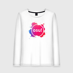 Женский лонгслив хлопок с принтом osu! в городе Новоалтайск, 100% хлопок |  | game | music | osu | rythm | touch