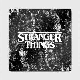 Магнит виниловый Квадрат с принтом Stranger Things. в городе Новоалтайск, полимерный материал с магнитным слоем | размер 9*9 см, закругленные углы | Тематика изображения на принте: normal people scare me | stranger things | детектив | драма | кино | очень странные дела | сериалы | странгер тхингс | триллер | уилл | фантастика | фильмы | хоукинс