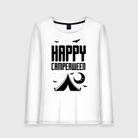 Женский лонгслив хлопок с принтом Happy camperween в городе Новоалтайск, 100% хлопок |  | 31 октября | halloween | halowen | ведьма | день всех святых | джек | костюм | кровь | лого | монстр | надпись | праздник | приведение | призрак | светильник | символ | страшная | тыква | ужасы | хеллоуин | хеллуин