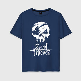 Женская футболка хлопок Oversize с принтом SEA OF THIEVES в городе Новоалтайск, 100% хлопок | свободный крой, круглый ворот, спущенный рукав, длина до линии бедер
 | game. | sea of thieve | sea of thieves | игра про пират | корабли | пираты | сиа оф зивс