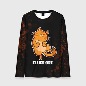 Мужской лонгслив 3D с принтом КОТ - FLUFF OFF / Отвали в городе Новоалтайск, 100% полиэстер | длинные рукава, круглый вырез горловины, полуприлегающий силуэт | cat | cats | fluff | kitten | kitty | off | иди | кот | котенок | котик | котики | коты | котята | кошечка | кошечки | кошка | кошки | мем | мемы | отвали | отстань | пошел | прикол | приколы | уйди