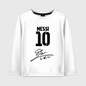 Детский лонгслив хлопок с принтом АВТОГРАФ MESSI в городе Новоалтайск, 100% хлопок | круглый вырез горловины, полуприлегающий силуэт, длина до линии бедер | barselona fc | fifa | lionel messi. | барса | барселона | лионель месси | фифа | фк барселона | футбол
