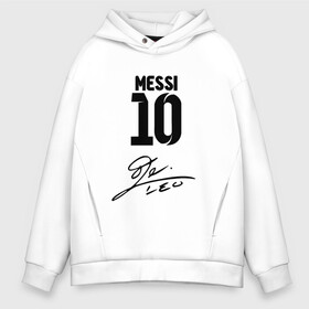 Мужское худи Oversize хлопок с принтом АВТОГРАФ MESSI в городе Новоалтайск, френч-терри — 70% хлопок, 30% полиэстер. Мягкий теплый начес внутри —100% хлопок | боковые карманы, эластичные манжеты и нижняя кромка, капюшон на магнитной кнопке | barselona fc | fifa | lionel messi. | барса | барселона | лионель месси | фифа | фк барселона | футбол