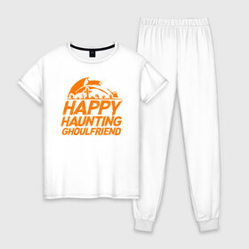 Женская пижама хлопок с принтом Happy Haunting Ghoulfriend в городе Новоалтайск, 100% хлопок | брюки и футболка прямого кроя, без карманов, на брюках мягкая резинка на поясе и по низу штанин | 31 октября | halloween | halowen | ведьма | день всех святых | джек | костюм | кровь | лого | монстр | надпись | праздник | приведение | призрак | светильник | символ | страшная | тыква | ужасы | хеллоуин | хеллуин