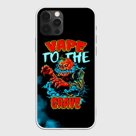 Чехол для iPhone 12 Pro Max с принтом Vape to the grave в городе Новоалтайск, Силикон |  | Тематика изображения на принте: 31 октября | halloween | halowen | ведьма | день всех святых | джек | костюм | кровь | лого | монстр | надпись | праздник | приведение | призрак | светильник | символ | страшная | тыква | ужасы | хеллоуин | хеллуин