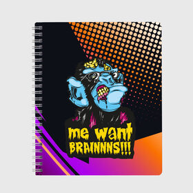 Тетрадь с принтом Me wants brainnns!!! в городе Новоалтайск, 100% бумага | 48 листов, плотность листов — 60 г/м2, плотность картонной обложки — 250 г/м2. Листы скреплены сбоку удобной пружинной спиралью. Уголки страниц и обложки скругленные. Цвет линий — светло-серый
 | blood | diablo | haloween | horror | дьявол | зомби | кости | кровь | мозги | мясо | страшилка | ужасы | хеллоуин | хелоуин