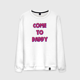 Мужской свитшот хлопок с принтом COME TO DADDY в городе Новоалтайск, 100% хлопок |  | come to daddy | иди к папочке