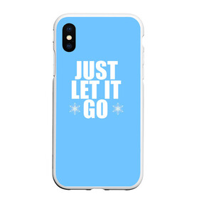 Чехол для iPhone XS Max матовый с принтом Just Let it go. Frozen в городе Новоалтайск, Силикон | Область печати: задняя сторона чехла, без боковых панелей | elsa | frozen | just let it go | холодное сердце