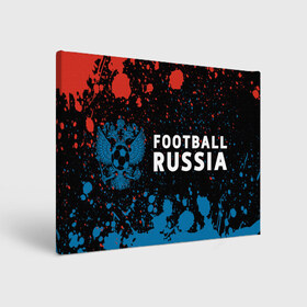 Холст прямоугольный с принтом FOOTBALL RUSSIA / Футбол в городе Новоалтайск, 100% ПВХ |  | football | russia | sport | арсенал | ахмат | герб | динамо | зенит | краснодар | локомотив | россии | российский | россия | ростов | ротор | рубин | русский | сборная | символ | союз | спартак | спорт | форма