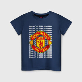 Детская футболка хлопок с принтом MANCHESTER UNITED в городе Новоалтайск, 100% хлопок | круглый вырез горловины, полуприлегающий силуэт, длина до линии бедер | football | manchester united | англия. | кристал пэлас | манчестер | манчестер сити | манчестер юнайтед | футбол