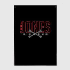 Постер с принтом Jon Bones Jones в городе Новоалтайск, 100% бумага
 | бумага, плотность 150 мг. Матовая, но за счет высокого коэффициента гладкости имеет небольшой блеск и дает на свету блики, но в отличии от глянцевой бумаги не покрыта лаком | bones | jon | jones | mma | ufc | боец | джон | джонс | единоборства | кости | кость | мма | смешанные | юфс