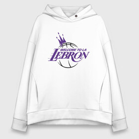 Женское худи Oversize хлопок с принтом Welcome to LA LeBron в городе Новоалтайск, френч-терри — 70% хлопок, 30% полиэстер. Мягкий теплый начес внутри —100% хлопок | боковые карманы, эластичные манжеты и нижняя кромка, капюшон на магнитной кнопке | 23 | anthony davis | basketball | bryant | game | james | kobe | lebron | los angeles | nba | sport | баскетбол | брайант | бровь | джеймс | калифорния | коби | король | леброн | лейкерс | лос анджелес | нба | спорт | тренер | чемпио