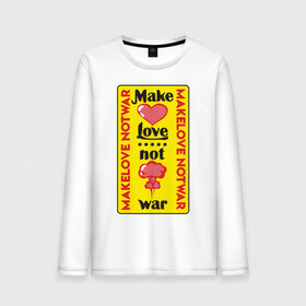 Мужской лонгслив хлопок с принтом Make love, not war в городе Новоалтайск, 100% хлопок |  | make love not war | война | занимайтесь любовью а не войной | любовь | прикольная надпись