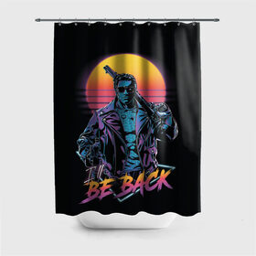 Штора 3D для ванной с принтом I WILL BE BACK | TERMINATOR в городе Новоалтайск, 100% полиэстер | плотность материала — 100 г/м2. Стандартный размер — 146 см х 180 см. По верхнему краю — пластиковые люверсы для креплений. В комплекте 10 пластиковых колец | arnold  schwarzenegger | retro | skynet | terminator | арнольд шварценеггер | восстание машин | генезис | ретро | сара коннор | старые фильмы | судный день | темные судьбы | терминатор