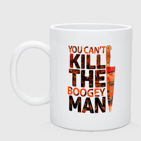 Кружка с принтом Kill the boogey man в городе Новоалтайск, керамика | объем — 330 мл, диаметр — 80 мм. Принт наносится на бока кружки, можно сделать два разных изображения | boogey man | boogeyman | halloween | hallowen | halowen | helloween | kill | буги мен | бугимен | халовен | халовин | хеллуин
