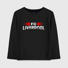 Детский лонгслив хлопок с принтом Liverpool в городе Новоалтайск, 100% хлопок | круглый вырез горловины, полуприлегающий силуэт, длина до линии бедер | champions | football | liverpool | soccer | uefa | world cup | ливер | ливерпуль | лига чемпионов | футбол