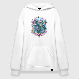 Худи SuperOversize хлопок с принтом Be yourself. English lettering в городе Новоалтайск, 70% хлопок, 30% полиэстер, мягкий начес внутри | карман-кенгуру, эластичная резинка на манжетах и по нижней кромке, двухслойный капюшон
 | be yourself | calligraphy | different | english | its ok | lettering | ok. | to be | будь собой | быть | други | каллиграфия | лед | леттеринг | листья | надпись | нормально | ок | осколки | растения | розовый | слова | слоган | цв