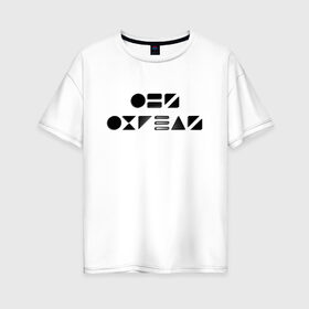 Женская футболка хлопок Oversize с принтом Они - ох--ли в городе Новоалтайск, 100% хлопок | свободный крой, круглый ворот, спущенный рукав, длина до линии бедер
 | 