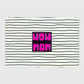Магнитный плакат 3Х2 с принтом WOW MOM (вау мама) в городе Новоалтайск, Полимерный материал с магнитным слоем | 6 деталей размером 9*9 см | белый | вау | мама | полоска | прикол | розовый | цитата | черный