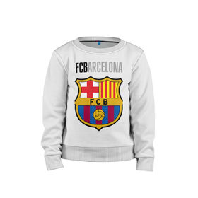Детский свитшот хлопок с принтом Barcelona FC в городе Новоалтайск, 100% хлопок | круглый вырез горловины, эластичные манжеты, пояс и воротник | barca | barcelona | club | fc | leo messi | soccer | spanish | барса | барселона | испанский | клуб | лео месси | фк | футбол | футбольный