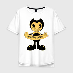 Мужская футболка хлопок Oversize с принтом Bendy And The Ink Machine в городе Новоалтайск, 100% хлопок | свободный крой, круглый ворот, “спинка” длиннее передней части | bendy | bendy and the ink machine | бенди | бени | бенни | бэнди | детская | детям | игра | капли | компьютерная игра | краска | машина | подтеки | ужастик | чернила | чернильная