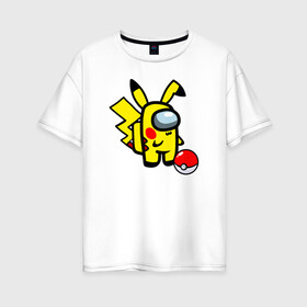Женская футболка хлопок Oversize с принтом Among us Pikachu and Pokeball в городе Новоалтайск, 100% хлопок | свободный крой, круглый ворот, спущенный рукав, длина до линии бедер
 | among us | baby | impostor | kawaii | pika pika | pikachu | pokemon go | there is impostor | амонг ас | девочкам | детям | космические | космонавты | малыш | мальчикам | персонажи | пика пика | пикачу | покемон | предатель среди нас |