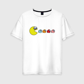 Женская футболка хлопок Oversize с принтом Among Us в городе Новоалтайск, 100% хлопок | свободный крой, круглый ворот, спущенный рукав, длина до линии бедер
 | among us | among us game | among us pac man | among us space | among us игра | amongus | game | impostors | pac man | амонг гас | игра | игроку | космонавты | одни из нас | пак мен | пэкмен | скафандры | среди нас | человечки | эмо