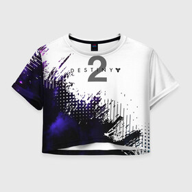Женская футболка Crop-top 3D с принтом DESTINY 2: BEYOND LIGHT. в городе Новоалтайск, 100% полиэстер | круглая горловина, длина футболки до линии талии, рукава с отворотами | destiny | destiny 2 | destiny 2: beyond light | game | дестени | дестени 2 за гранью света | дестини 2 | игра | шутер