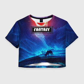 Женская футболка Crop-top 3D с принтом FANTASY в городе Новоалтайск, 100% полиэстер | круглая горловина, длина футболки до линии талии, рукава с отворотами | горы | ледяные глыбы | неоновая луна | неоновая планета | неоновый свет | ночное небо | олень | фантастика | фентези