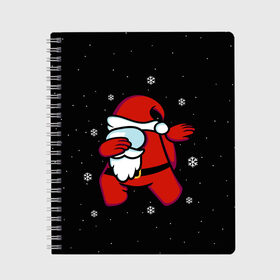 Тетрадь с принтом Santa Claus (Among Us) в городе Новоалтайск, 100% бумага | 48 листов, плотность листов — 60 г/м2, плотность картонной обложки — 250 г/м2. Листы скреплены сбоку удобной пружинной спиралью. Уголки страниц и обложки скругленные. Цвет линий — светло-серый
 | Тематика изображения на принте: 2021 | 21 | 2k21 | among | among us | christmas | crewmate | game | impistor | new | santa | snow | space | us | vote | year | выживший | год | дед | игра | клаус | космос | мороз | невиновный | новый | предатель | рождество | самозванец | сант