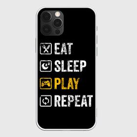 Чехол для iPhone 12 Pro Max с принтом Eat Sleep Play Repeat в городе Новоалтайск, Силикон |  | Тематика изображения на принте: art | food | gamepad | games | inscription | joystick | schedule | sleep | text | арт | джойстик | еда | игры | надпись | расписание | сон | текст