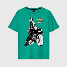 Женская футболка хлопок Oversize с принтом Kawasaki Ninja Cup в городе Новоалтайск, 100% хлопок | свободный крой, круглый ворот, спущенный рукав, длина до линии бедер
 | cup | engine | girl | helmet | motorcycle | power | двигатель | девушка | кубок | мотоцикл | мощь | шлем