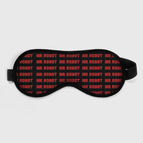 Маска для сна 3D с принтом Mr Robot в городе Новоалтайск, внешний слой — 100% полиэфир, внутренний слой — 100% хлопок, между ними — поролон |  | Тематика изображения на принте: allsafe | darlene | e corp | elliot | evil corp | fsociety | mr robot | serial | алсэйф | дарлин | карли чайкин | корпорация зла | мистер робот | монополия | нафих общество | рами малек | сериал | сериалы | хакер | элиот | эллиот