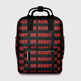 Женский рюкзак 3D с принтом Mr Robot в городе Новоалтайск, 100% полиэстер | лямки с регулируемой длиной, сверху ручки, чтобы рюкзак нести как сумку. Основное отделение закрывается на молнию, как и внешний карман. Внутри два дополнительных кармана, один из которых закрывается на молнию. По бокам два дополнительных кармашка, куда поместится маленькая бутылочка
 | Тематика изображения на принте: allsafe | darlene | e corp | elliot | evil corp | fsociety | mr robot | serial | алсэйф | дарлин | карли чайкин | корпорация зла | мистер робот | монополия | нафих общество | рами малек | сериал | сериалы | хакер | элиот | эллиот