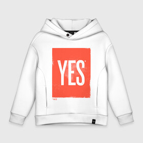 Детское худи Oversize хлопок с принтом Yes-No в городе Новоалтайск, френч-терри — 70% хлопок, 30% полиэстер. Мягкий теплый начес внутри —100% хлопок | боковые карманы, эластичные манжеты и нижняя кромка, капюшон на магнитной кнопке | no | yes | да | надпись | нет | со звездочкой