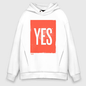 Мужское худи Oversize хлопок с принтом Yes-No в городе Новоалтайск, френч-терри — 70% хлопок, 30% полиэстер. Мягкий теплый начес внутри —100% хлопок | боковые карманы, эластичные манжеты и нижняя кромка, капюшон на магнитной кнопке | no | yes | да | надпись | нет | со звездочкой