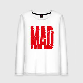 Женский лонгслив хлопок с принтом MAD в городе Новоалтайск, 100% хлопок |  | glitch | mad | title | безумный | глитч | надпись