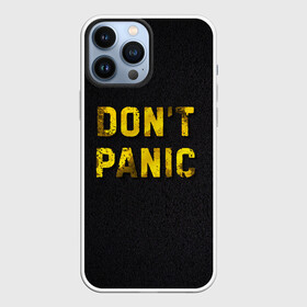 Чехол для iPhone 13 Pro Max с принтом DONT PANIC в городе Новоалтайск,  |  | Тематика изображения на принте: золотая надпись | металл | металлические буквы | надпись на асфальте | цитата о жизни