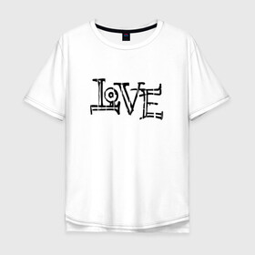 Мужская футболка хлопок Oversize с принтом Love в городе Новоалтайск, 100% хлопок | свободный крой, круглый ворот, “спинка” длиннее передней части | love | граффити | иностранные | любовь | надпись | прикольные | слово | текст