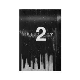 Обложка для паспорта матовая кожа с принтом DESTINY 2 (S) в городе Новоалтайск, натуральная матовая кожа | размер 19,3 х 13,7 см; прозрачные пластиковые крепления | action | destiny | destiny 2 | fantasy | game | hunter | online | titan | traveller | warlock | игры | космос | шутер