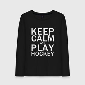 Женский лонгслив хлопок с принтом K.C.a. Play Hockey в городе Новоалтайск, 100% хлопок |  | and | calm | hockey | ice | keep | play | sport | sports | и | играй | сохраняй | спокойствие | спорт | хокей | хоккей