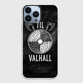 Чехол для iPhone 13 Pro Max с принтом Till Valhall в городе Новоалтайск,  |  | вальхалла | викинг | символ | скандинавия | топор | щит | язычество
