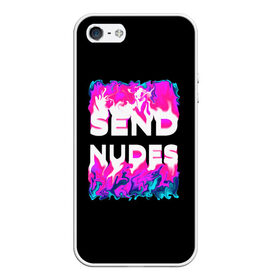 Чехол для iPhone 5/5S матовый с принтом Send Nudes в городе Новоалтайск, Силикон | Область печати: задняя сторона чехла, без боковых панелей | glitch | send nudes | абстракция | кислотный | неон | огонь