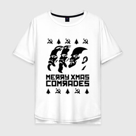 Мужская футболка хлопок Oversize с принтом Merry Xmas Comrades в городе Новоалтайск, 100% хлопок | свободный крой, круглый ворот, “спинка” длиннее передней части | 2021 | 21 | 2k21 | 2к21 | chrystmas | comrades | marry | new | santa | snow | xmas | year | год | годом | камрад | клаус | ленин | настроение | новогоднее | новогоднему | новый | новым | по | рождество | с | санта | снег | советский | союз