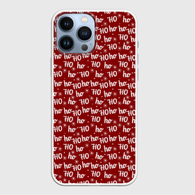 Чехол для iPhone 13 Pro Max с принтом Х0 Хо Хо в городе Новоалтайск,  |  | Тематика изображения на принте: christmas | merry christmas | дед мороз | ёлка | зима | мороз | новый год | подарок | праздник | рождество | с новым годом | санта клаус | снегурочка | снежинки