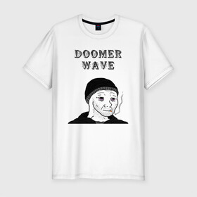 Мужская футболка хлопок Slim с принтом Doomer Wave в городе Новоалтайск, 92% хлопок, 8% лайкра | приталенный силуэт, круглый вырез ворота, длина до линии бедра, короткий рукав | 20 | 2020 | 2021 | 21 | 2k20 | 2к20 | doomer | girl | girls | guy | man | mem | meme | memes | wafe | бумер | бумеры | волна | девушка | девушки | думер | думеры | зумер | зумеры | мем | мемы | мужчина | парень