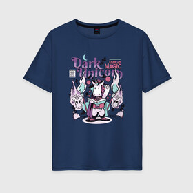 Женская футболка хлопок Oversize с принтом Dark Unicorn в городе Новоалтайск, 100% хлопок | свободный крой, круглый ворот, спущенный рукав, длина до линии бедер
 | art | cute | neko | nekomancer | nekromancer | warlock | zombie | арт | ведьма | волшебник | единорог | зомби | иллюстрация | книга | комикс | комиксы | мертвецы | милый | некромант | ностальгия | пентаграмма | прикол | радуга