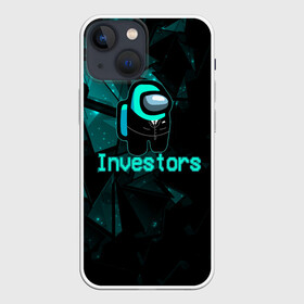 Чехол для iPhone 13 mini с принтом Among Us Investors в городе Новоалтайск,  |  | Тематика изображения на принте: 2021 | among us | impostor | space mafia | sus.puffballs united | амонг ас | амонг единорог | в космосе | гринч | импостор | инопланетяне | инопланетянин | новогодний амонг ас | ракета | с новым годом | самозванец | среди нас