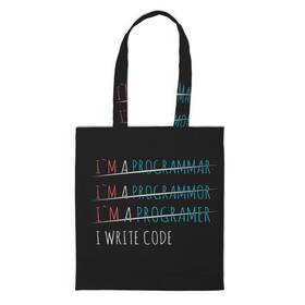 Шоппер 3D с принтом I write code в городе Новоалтайск, 100% полиэстер | Плотность: 200 г/м2; Размер: 34×35 см; Высота лямок: 30 см | code | write code | коллега | коллеге | лучший сотрудник | офис | офисный планктон | офисный работник | подарок коллеге | программист | работа | сотрудник | сотруднику | юмор | юмор коллеге